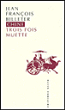 Chine trois fois muette&nbsp;-&nbsp;Jean-François Billeter