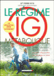 Le régime IG métabolique&nbsp;-&nbsp;Pierre Nys
