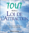 Tout sur la loi de l'attraction&nbsp;-&nbsp;Meera Lester