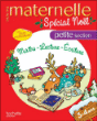 Spécial Noël : cahier d'activité Petite Section Maths, lecture, écriture&nbsp;-&nbsp;Collectif