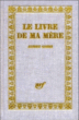 Le livre de ma mère&nbsp;-&nbsp;Albert Cohen
