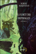 La forêt des Mythagos, T2&nbsp;-&nbsp;Robert Holdstock