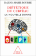 Diététique du cerveau&nbsp;-&nbsp;Jean-Marie Bourre