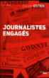 Les journalistes engagés&nbsp;-&nbsp;Claude Estier