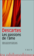 Les passions de l'ame&nbsp;-&nbsp;René Descartes