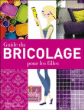 Guide de bricolage pour les filles&nbsp;-&nbsp;Jo Behari, Alison Winfield-Chislett