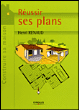Réussir ses plans&nbsp;-&nbsp;Henri Renaud