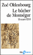 Bucher de montsegur&nbsp;-&nbsp;Z. Oldenbourg