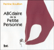 Abécédaire de la Petite Personne&nbsp;-&nbsp;Perrine Rouillon