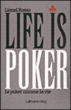 Life is poker : le poker comme la vie&nbsp;-&nbsp;Lionel Rosso