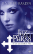 Jaz Parks, T4&nbsp;-&nbsp;Jennifer Rardin