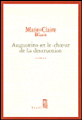 Agostino ou le choeur invisible de la destruction&nbsp;-&nbsp;Marie-Claire Blais
