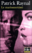 Le marionnettiste&nbsp;-&nbsp;Patrick Raynal