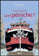C'est comment une péniche ?&nbsp;-&nbsp;Michèle Mira Pons, Yves Calarnou