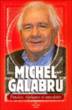 Pensées, répliques et anecdoctes&nbsp;-&nbsp;Michel Galabru