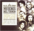 Musique du Monde&nbsp;-&nbsp;Mujeres del tango
