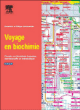 Voyage en biochimie&nbsp;-&nbsp;Bernadette Hecketsweiler