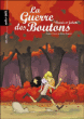 La guerre des boutons - La guerre des boutons, T3