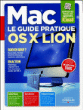 Le guide pratique Mac OS X Lion&nbsp;-&nbsp;Collectif