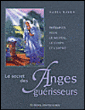 Le secret des anges guérisseurs&nbsp;-&nbsp;Hazel Raven