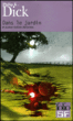 Dans le jardin et autres réalités déviantes&nbsp;-&nbsp;Philip Kindred Dick