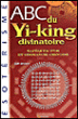 Abc du Yi-king&nbsp;-&nbsp;Alain Gesbert