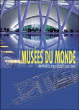 Musées du monde, chefs d'oeuvre d'architecture&nbsp;-&nbsp;Giulia Camin