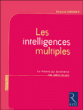 Les intelligences multiples&nbsp;-&nbsp;Howard Gardner