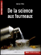 De la science aux fourneaux&nbsp;-&nbsp;Hervé This