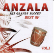 Anzala&nbsp;-&nbsp;Ses grands succes volume 1