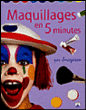 Maquillages en cinq minutes&nbsp;-&nbsp;Snazaroo