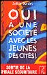 Oui à une société avec les jeunes des cités !&nbsp;-&nbsp;Joëlle Bordet