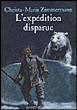 L'expédition perdue&nbsp;-&nbsp;Marie-Claire Zimmermann