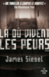 Là où vivent les peurs&nbsp;-&nbsp;James Siegel