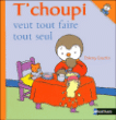 T'choupi - T'choupi veut tout faire tout seul