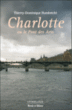 Charlotte ou le pont des arts&nbsp;-&nbsp;T.D. Humbrecht
