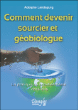 Comment devenir sourcier et géobiologue&nbsp;-&nbsp;Adolphe Landspurg
