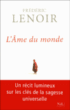 L'âme du monde&nbsp;-&nbsp;Frédéric Lenoir
