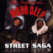 Mobb Deep&nbsp;-&nbsp;Street saga