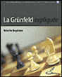 La grünfeld expliquée&nbsp;-&nbsp;Valentin Bogdanov