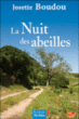La nuit des abeilles&nbsp;-&nbsp;Josette Boudou