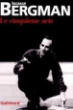 Le cinquieme acte&nbsp;-&nbsp;I. Bergman
