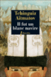 Il fut un blanc navire&nbsp;-&nbsp;Tchinguiz Aïtmatov