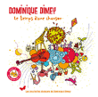 Dominique Dimey&nbsp;-&nbsp;Le temps d'une chanson