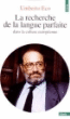 La recherche de la langue parfaite dans la culture européenne&nbsp;-&nbsp;Umberto Eco