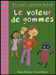 Le voleur de gommes&nbsp;-&nbsp;Alexia Delrieu