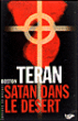 Satan dans le désert&nbsp;-&nbsp;Boston Teran