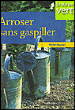 Arroser sans gaspiller&nbsp;-&nbsp;Michel Beauvais