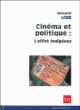 Cinéma et politique : l'effet Indigènes&nbsp;-&nbsp;Edouard Loeb