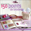 Les 150 points de broderie&nbsp;-&nbsp;Stéphane Voët